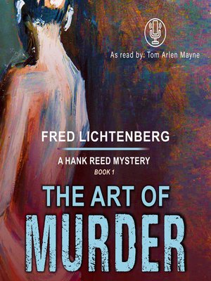cover image of The Art of Murder (A Hank Reed Mystery, Book 1)